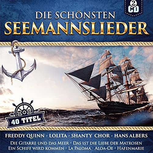 Die schönsten Seemannslieder ; 40 Titel; 2 CD von Tyrostar (Tyrolis)
