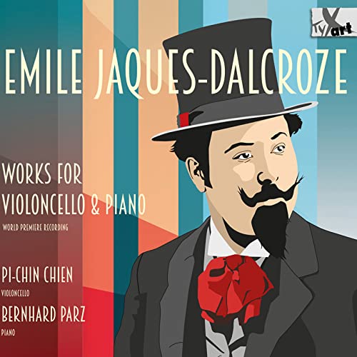 Emile Jaques-Dalcroze: Werke für Violoncello & Klavier von Tyxart (Note 1 Musikvertrieb)