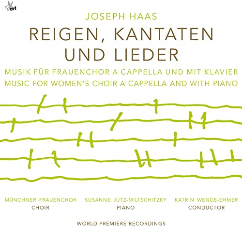 Joseph Haas: Reigen, Kantaten und Lieder (Frauenchor a cappella mit Klavierbegleitung) von Tyxart (Note 1 Musikvertrieb)