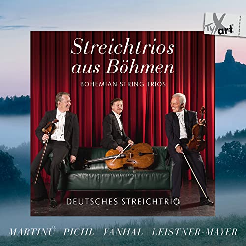 Streichtrios aus Böhmen - Werke von Martinu, Pichl, Vanhal & Leistner-Mayer von Tyxart (Note 1 Musikvertrieb)