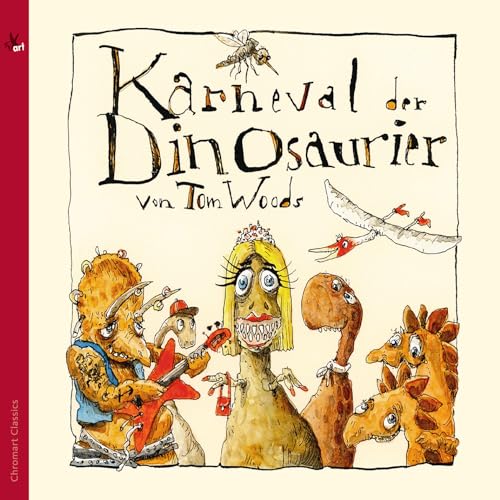 Thomas J. Woods: Karneval der Dinosaurier (Ein musikalisches Märchen) von Tyxart (Note 1 Musikvertrieb)