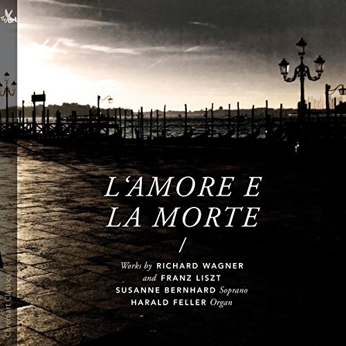 Wagner/Liszt: L'amore e la Morte von Tyxart (Note 1 Musikvertrieb)