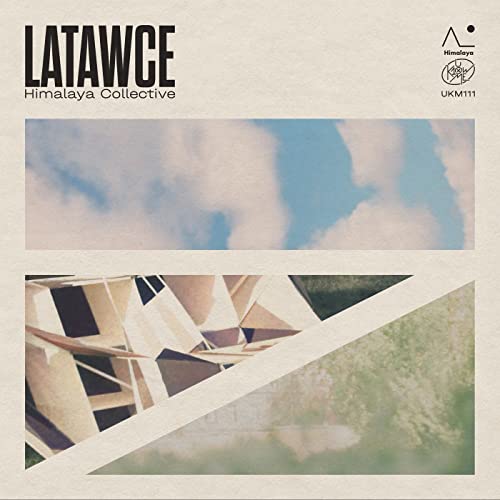 Himalaya Collective - Latawce [Vinyl LP] von U Know Me Records