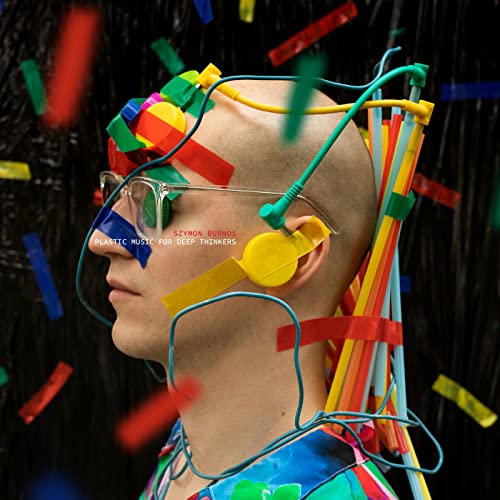 Plastic Music for Deep Thinkers Plastic Music for Deep Thinkers von U Know Me Records