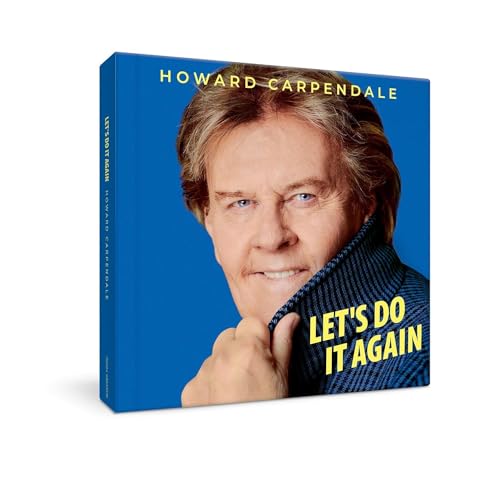 Howard Carpendale, Neues Album 2023, Let's Do It Again, CD mit vier Bonustiteln und Limitierte Fotobuch-Edition von U n i v e r s a l M u s i c