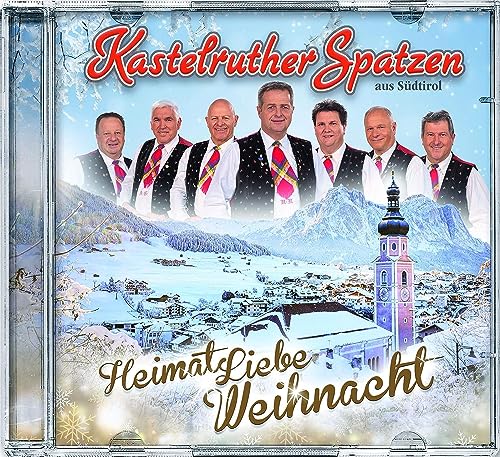 Kastelruther Spatzen, Neues Album 2021, HeimatLiebe Weihnacht, CD Standart von U n i v e r s a l M u s i c