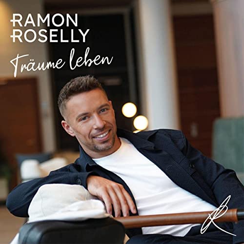 Ramon Roselly, Neues Album 2022, Träume Leben, CD von U n i v e r s a l M u s i c