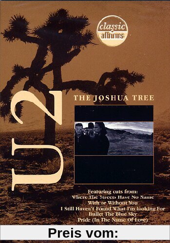Classic Albums: U2 - The Joshua Tree von U2