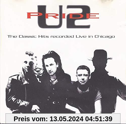 Pride (The Classic Hits Recorded Live In Chicago) von U2