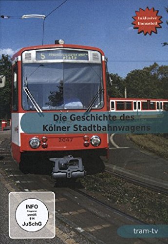 Die Geschichte des Kölner Stadtbahnwagens von UAP Video GmbH