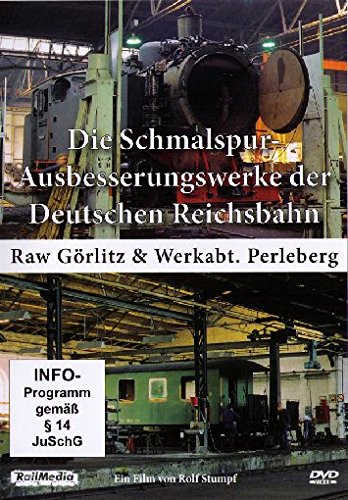 Die Schmalspur-Ausbesserungswerke der Deutschen Reichsbahn - Raw Görlitz & Werkabt. Perleberg von UAP Video GmbH