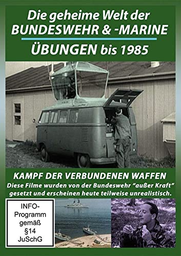 Die geheime Welt der Bundeswehr & -marineübungen bis 1985 von UAP Video GmbH