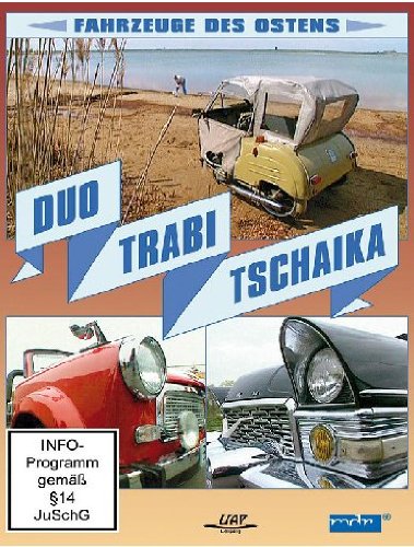 Duo, Trabi, Tschaika - Fahrzeuge des Ostens von UAP Video GmbH