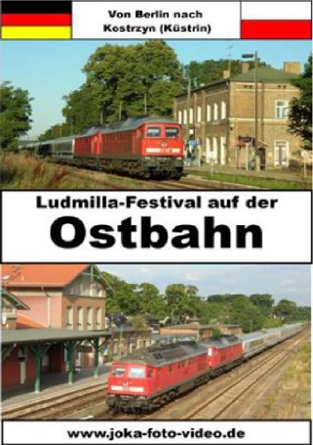 Ludmilla-Festival auf der Ostbahn - Von Berlin nach Kostrzyn von UAP Video GmbH