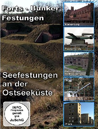 Seefestungen an der Ostseeküste - Forts/Bunker/Festungen von UAP Video GmbH