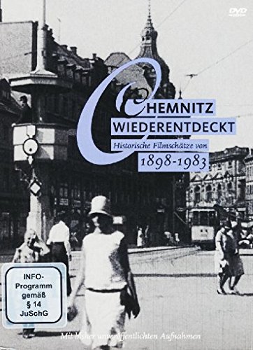 Chemnitz wiederentdeckt 1898-1983 - Historische Filmschätze von UAP Video