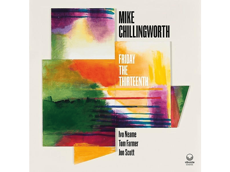 Mike Chillingworth - Friday the Thirteenth (CD) von UBUNTU MUS
