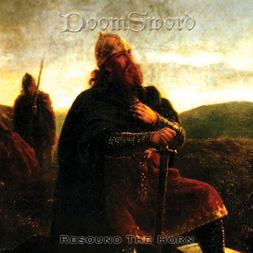 Resound the Horn Resound the Horn von Dragonheart records
