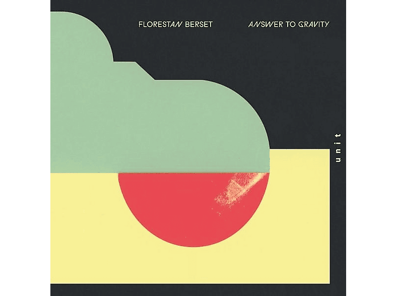Florestan Berset - Answer to Gravity (Vinyl) von UNIT RECOR