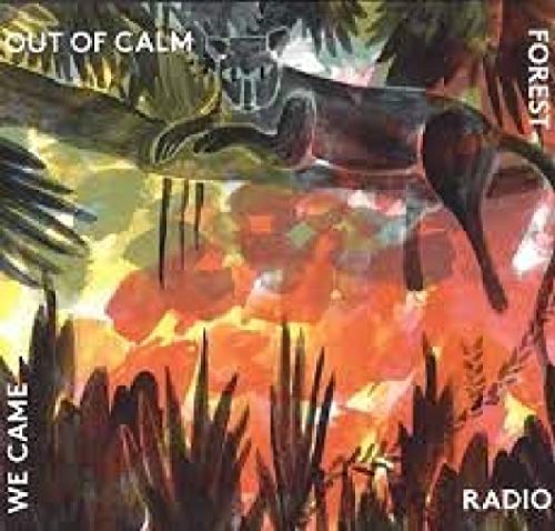 We Came Out Of The Calm von UNIT RECORDS