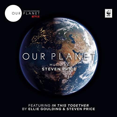 Steven Price - Our Planet (Music F/T Netflix Origi von Decca