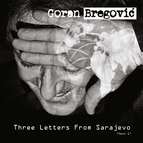 Three Letters from Sarajevo von UNIVERSAL CLASSIC