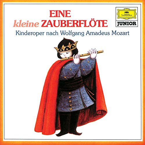 Eine Kleine Zauberflöte - Kinderoper Nach Mozart von UNIVERSAL MUSIC GROUP