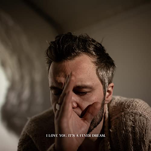I Love You. It's a Fever Dream. [Vinyl LP] von UNIVERSAL MUSIC GROUP