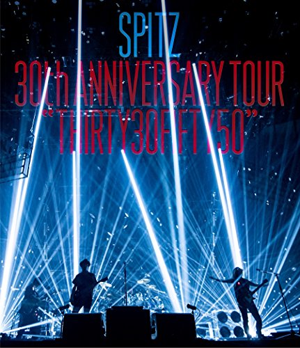 SPITZ 30th ANNIVERSARY TOUR"THIRTY30FIFTY50" [BLU-RAY] von UNIVERSAL MUSIC GROUP