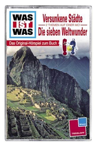 WAS IST WAS, Folge 23: Versunkene Städte/ Die sieben Weltwunder [Musikkassette] [Musikkassette] von UNIVERSAL MUSIC GROUP