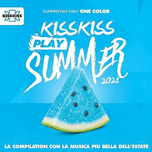 Kiss Kiss Play Summer 2021 von UNIVERSAL MUSIC GROUP