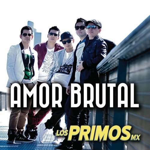 Amor Brutal von UNIVERSAL