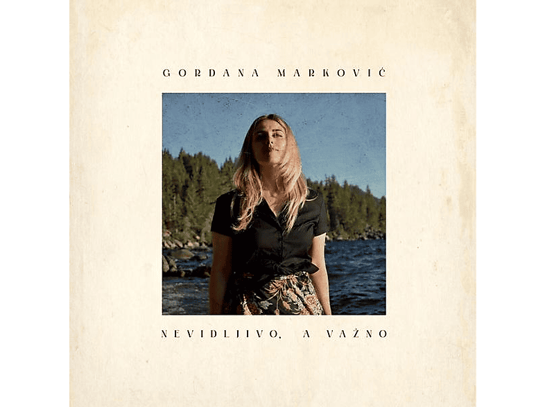 Gordana Markovic - Nevidljivo, a Vazno (CD) von UNIVERSAL