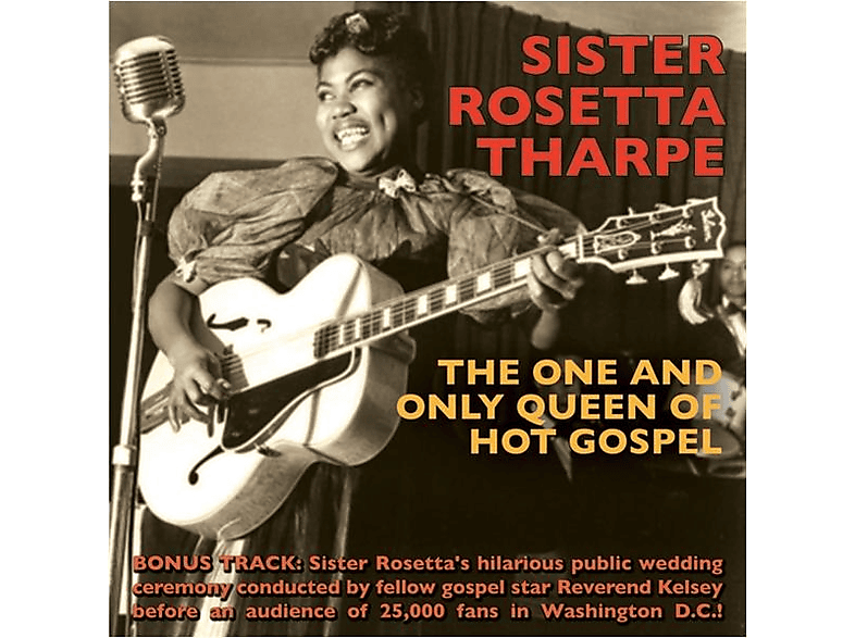 Sister Rosetta Tharpe - The One and Only Queen of Hot Gospel (CD) von UPBEAT REC