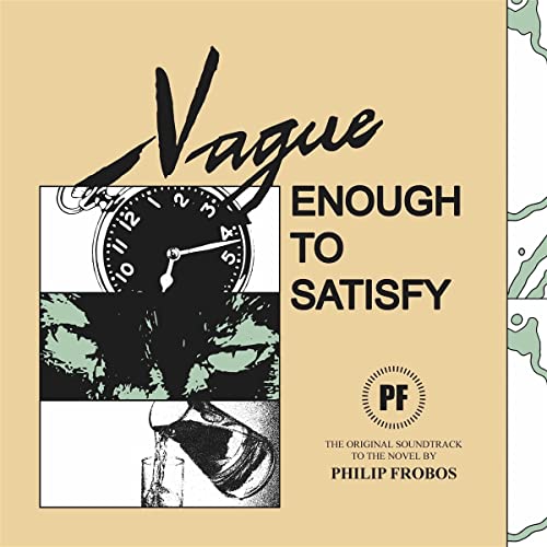 Vague Enough to Satisfy [Vinyl LP] von UPSET THE RHYTHM