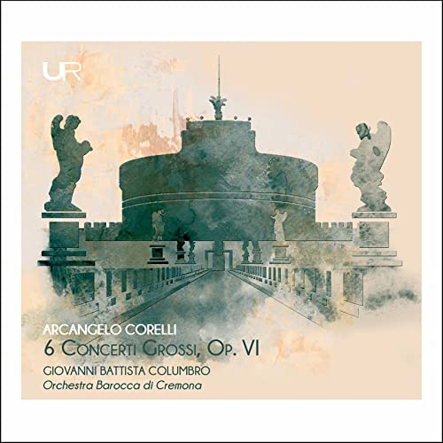 6 Concerti Grossi Op.VI von URANIA ARTS