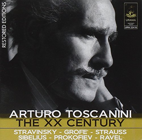 Arturo Toscanini: das 20.Jahrhundert von URANIA