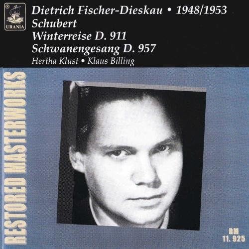 Hertha Kl Dietrich Fischer-Dieskau - Schubert: Winterreise & Schwanenges von URANIA