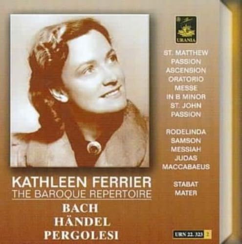 Kathleen Ferrier: das Barockrepertoire von URANIA