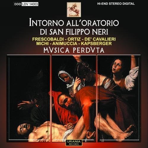 Mvsica Perdvta - Intorno All Oratorio Di San Filipo von URANIA