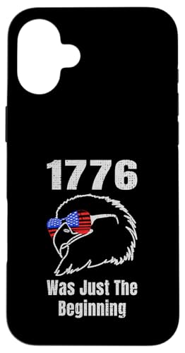 1776 Was Just the Beninning Eagle USA Flage Patriotic Hülle für iPhone 16 Plus 1776 Was Just the Beninning Eagle USA Flage Patriotic Hülle für iPhone 16 Plus von US Independence Day co. Proud America