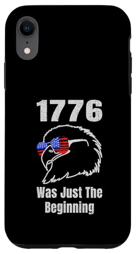 1776 Was Just the Beninning Eagle USA Flage Patriotic Hülle für iPhone XR 1776 Was Just the Beninning Eagle USA Flage Patriotic Hülle für iPhone XR von US Independence Day co. Proud America