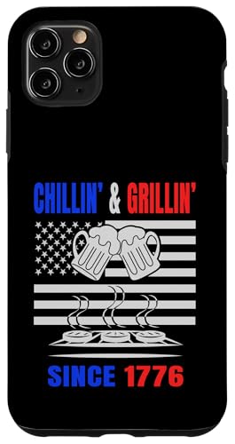 Chillin´ and Grillin´ Since 1776 Bier Grill USA Flage Hülle für iPhone 11 Pro Max Chillin´ and Grillin´ Since 1776 Bier Grill USA Flage Hülle für iPhone 11 Pro Max von US Independence Day co. Proud America