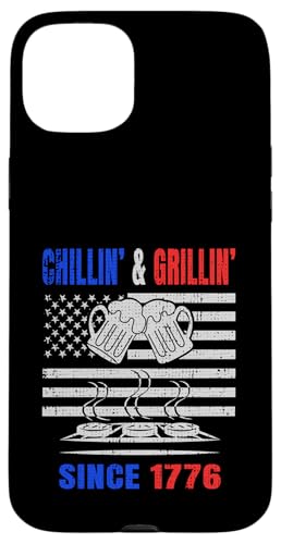 Chillin´ and Grillin´ Since 1776 Bier Grill USA Flage Hülle für iPhone 15 Plus Chillin´ and Grillin´ Since 1776 Bier Grill USA Flage Hülle für iPhone 15 Plus von US Independence Day co. Proud America