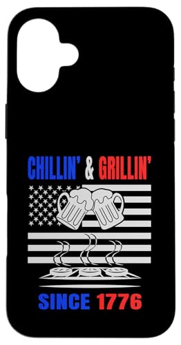 Chillin´ and Grillin´ Since 1776 Bier Grill USA Flage Hülle für iPhone 16 Plus von US Independence Day co. Proud America