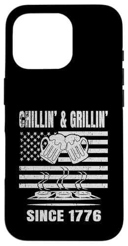 Chillin´ and Grillin´ Since 1776 Bier Grill USA Flage Hülle für iPhone 16 Pro Chillin´ and Grillin´ Since 1776 Bier Grill USA Flage Hülle für iPhone 16 Pro von US Independence Day co. Proud America