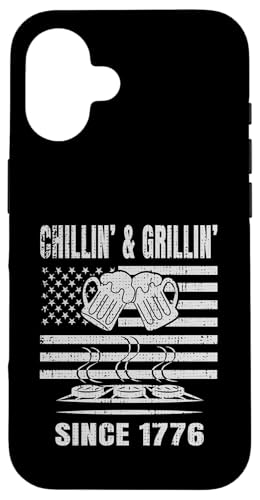Chillin´ and Grillin´ Since 1776 Bier Grill USA Flage Hülle für iPhone 16 Chillin´ and Grillin´ Since 1776 Bier Grill USA Flage Hülle für iPhone 16 von US Independence Day co. Proud America