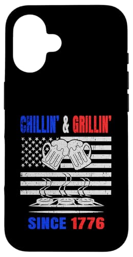 Chillin´ and Grillin´ Since 1776 Bier Grill USA Flage Hülle für iPhone 16 Chillin´ and Grillin´ Since 1776 Bier Grill USA Flage Hülle für iPhone 16 von US Independence Day co. Proud America
