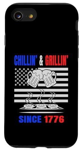 Chillin´ and Grillin´ Since 1776 Bier Grill USA Flage Hülle für iPhone SE (2020) / 7 / 8 von US Independence Day co. Proud America