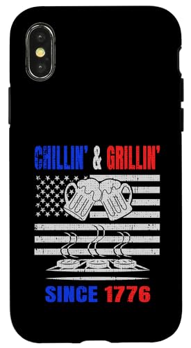 Chillin´ and Grillin´ Since 1776 Bier Grill USA Flage Hülle für iPhone X/XS Chillin´ and Grillin´ Since 1776 Bier Grill USA Flage Hülle für iPhone X/XS von US Independence Day co. Proud America